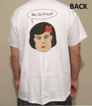 "Me So Proud" T-Shirt - Red Flower